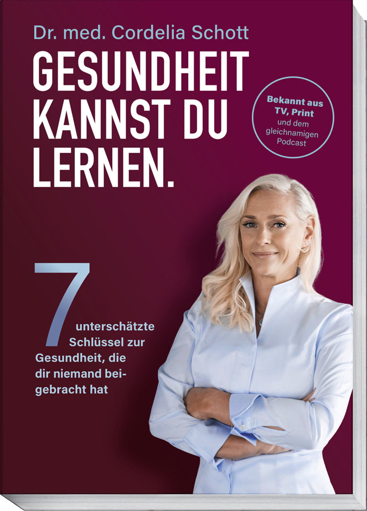 Gesundheit kannst du lernen.. / Schott, Dr. med. Cordelia