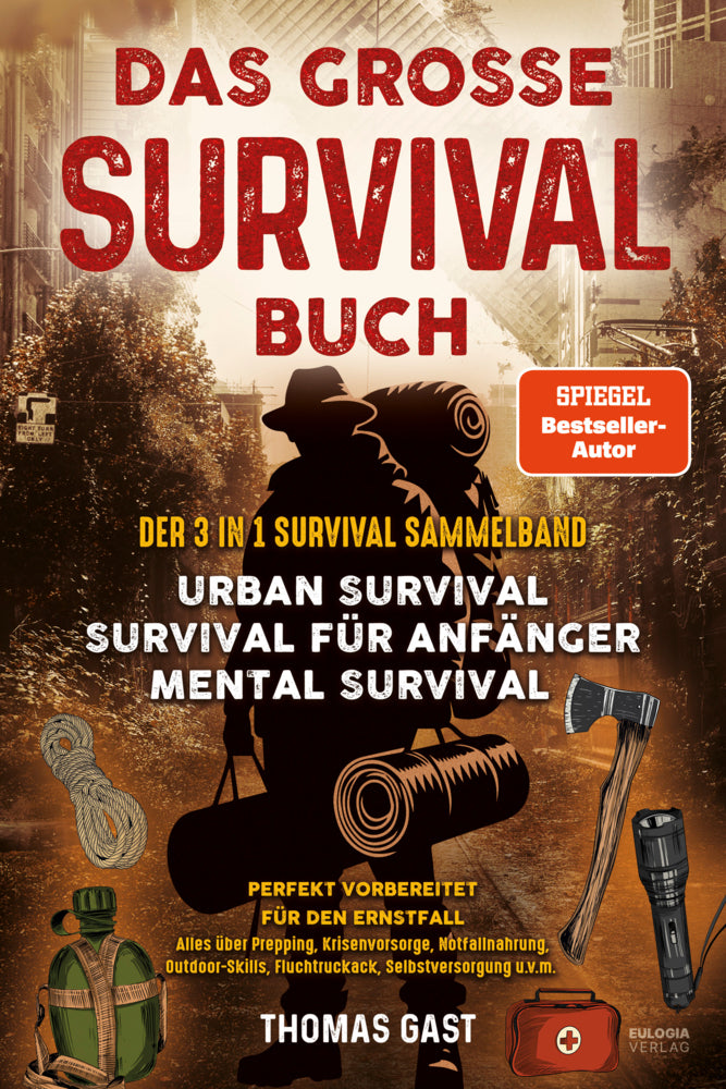 Das große Survival Buch. Gast, Thomas