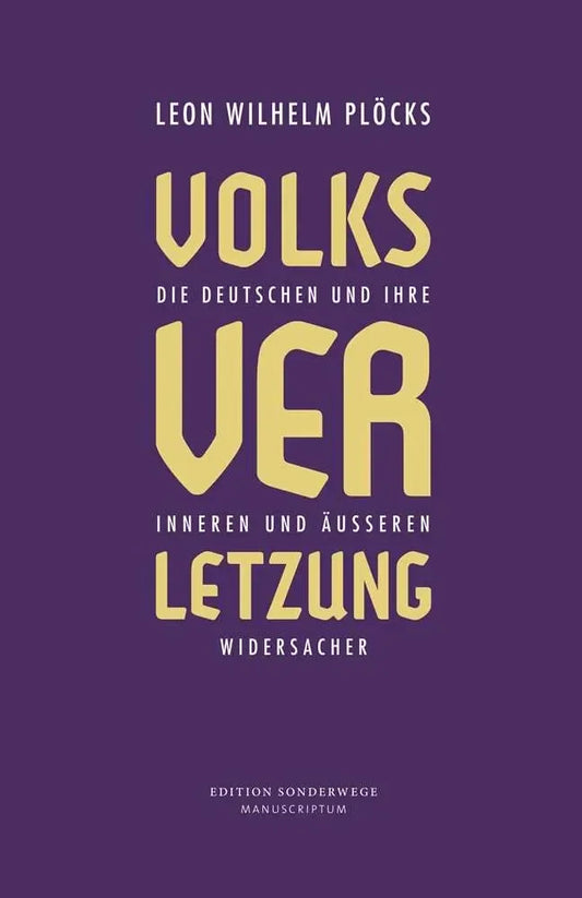 Volksverletzung von Leon Wilhelm Plöcks