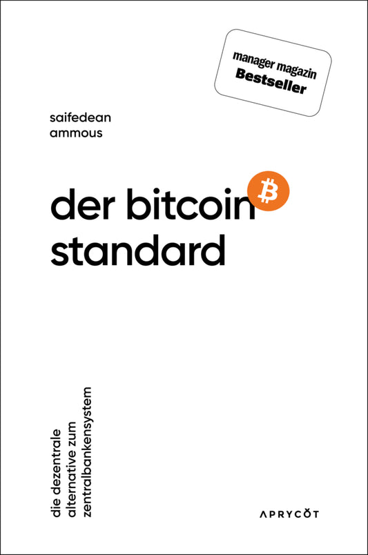 Der Bitcoin-Standard / Ammous, Saifedean