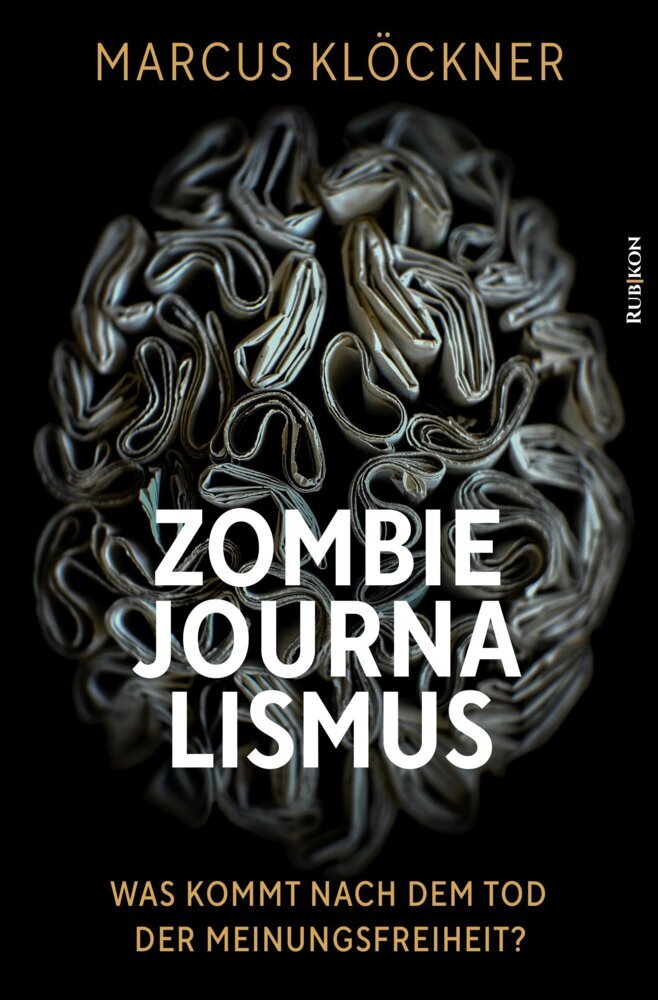 Zombie-Journalismus / Klöckner, Marcus