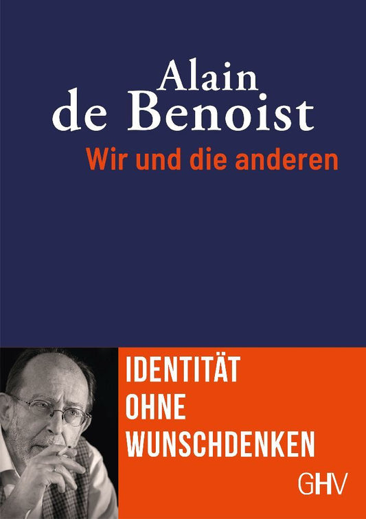 Wir und die anderen. Alain de Benoist