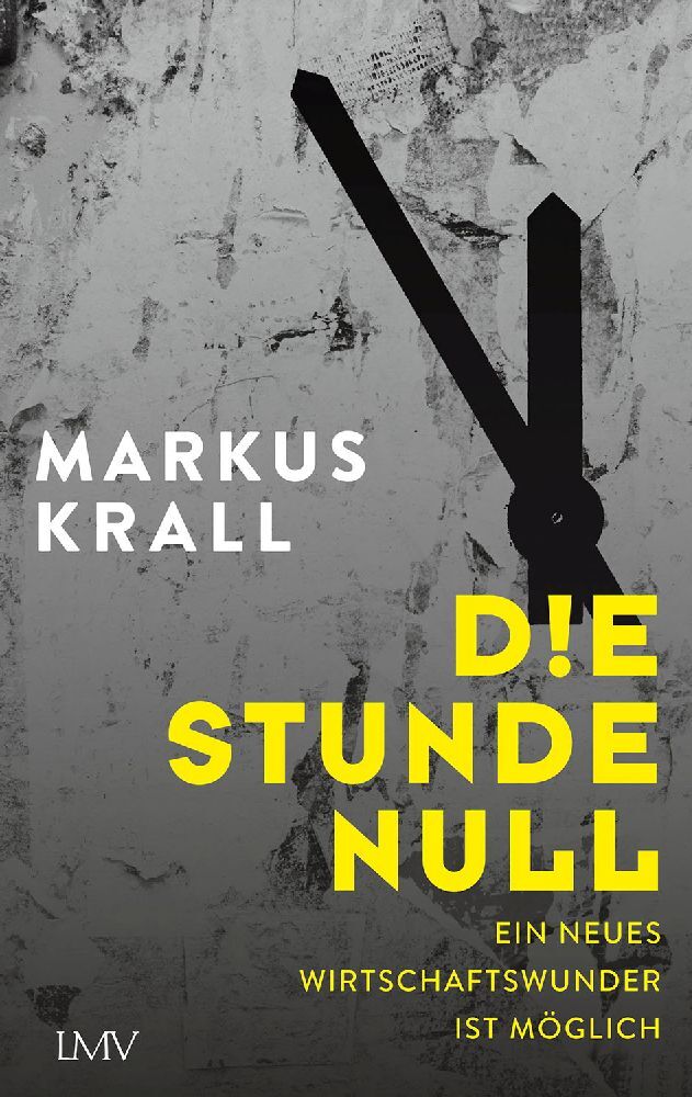 Die Stunde Null. Krall, Markus
