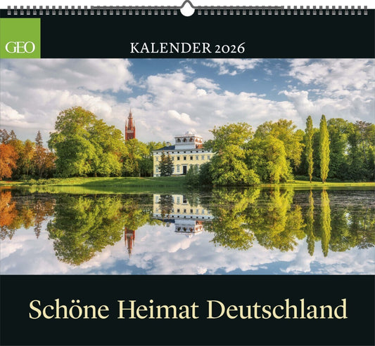 GEO - Schöne Heimat Deutschland 2026 - Wandkalender