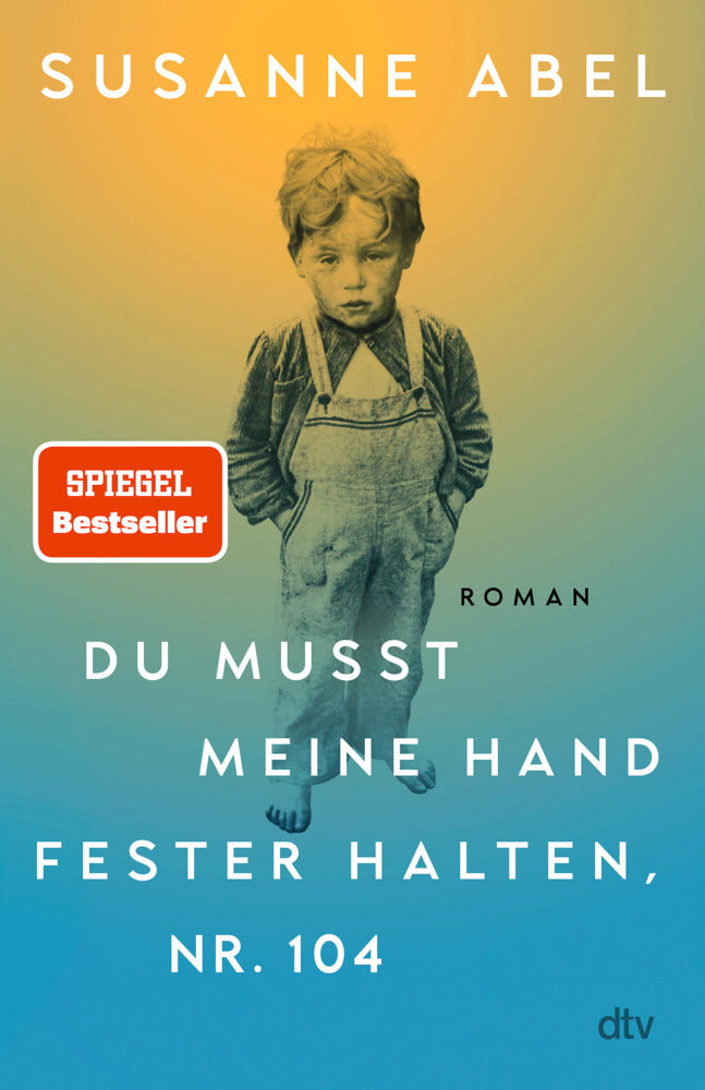 Du musst meine Hand fester halten, Nr. 104 / Abel, Susanne