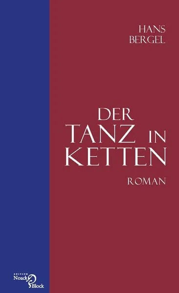 Der Tanz in Ketten von Hans Bergel