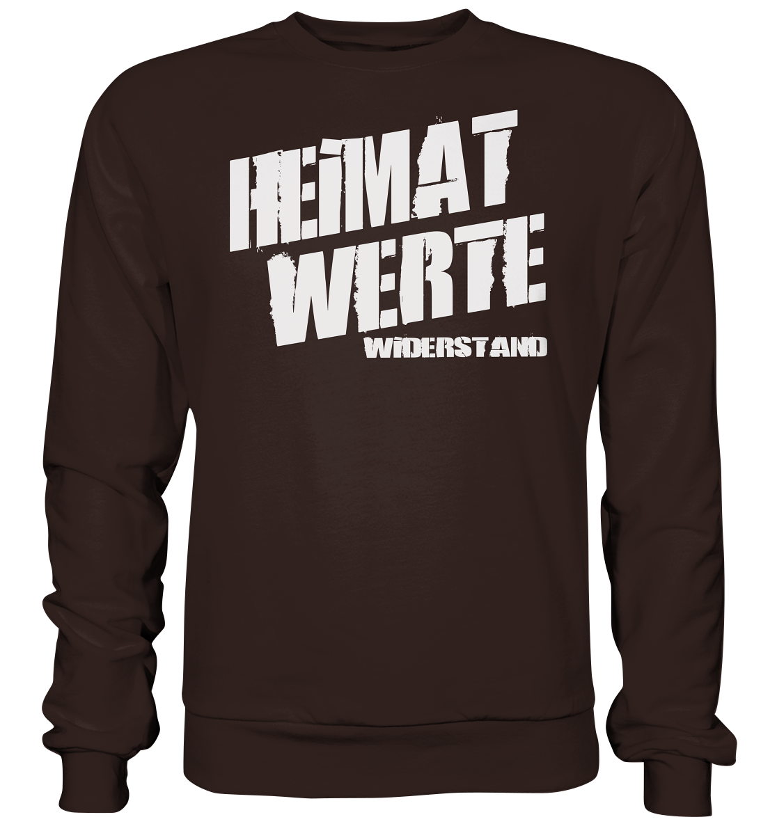 Heimat Werte Widerstand - Sweatshirt