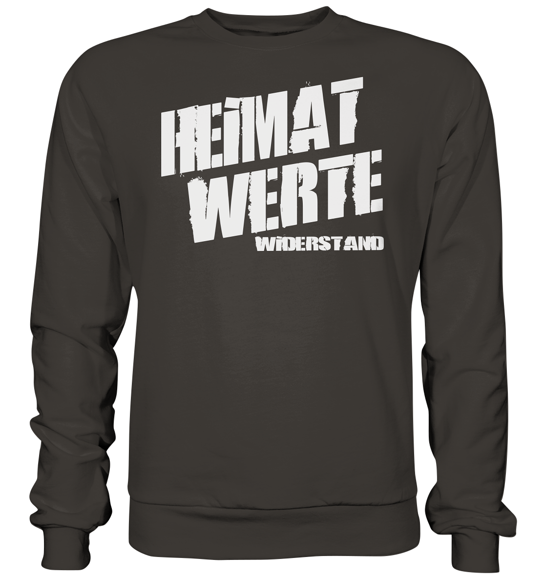 Heimat Werte Widerstand - Sweatshirt