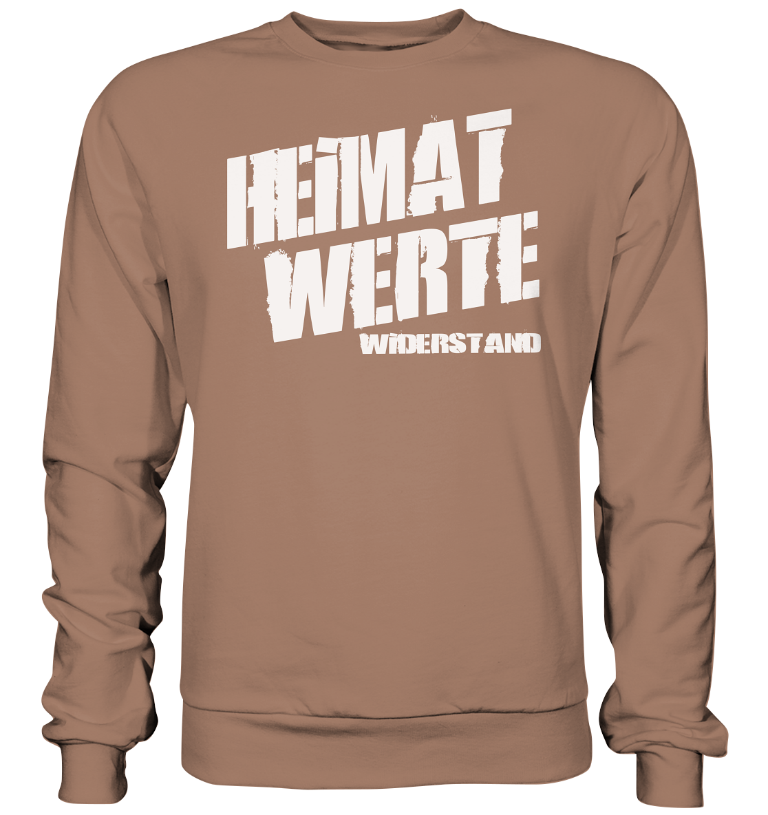 Heimat Werte Widerstand - Sweatshirt