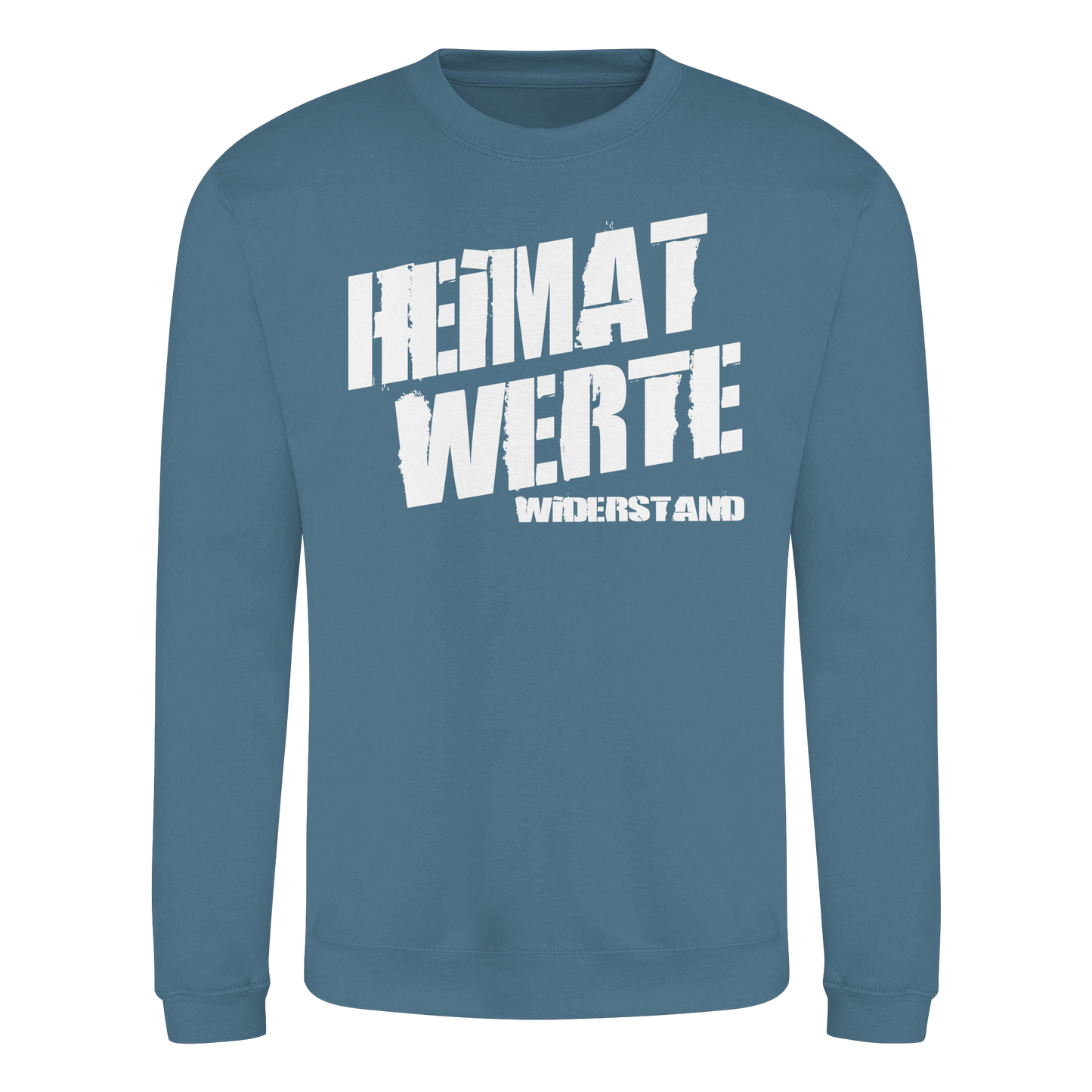 Heimat Werte Widerstand - Sweatshirt