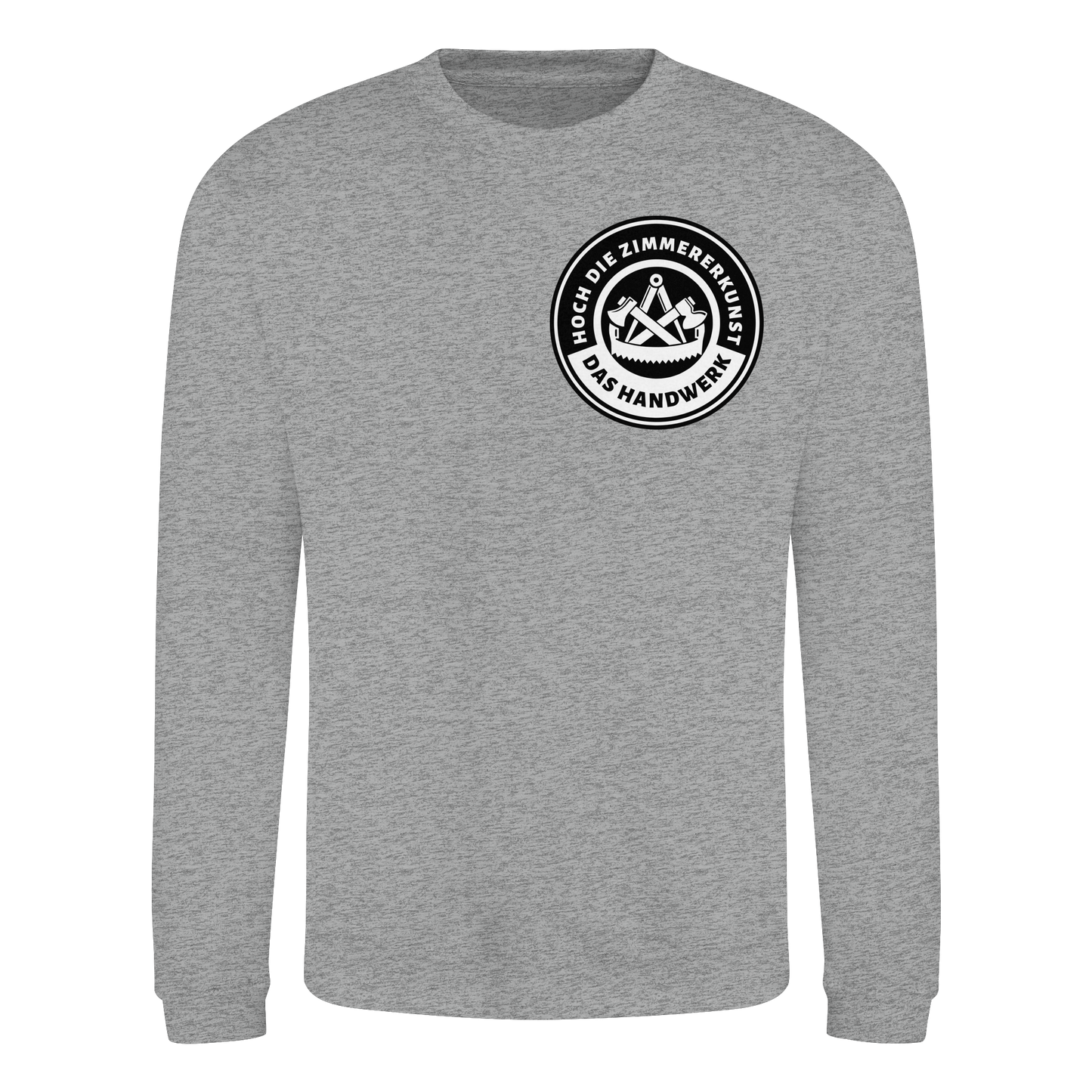 Hoch die Zimmererkunst - Sweatshirt