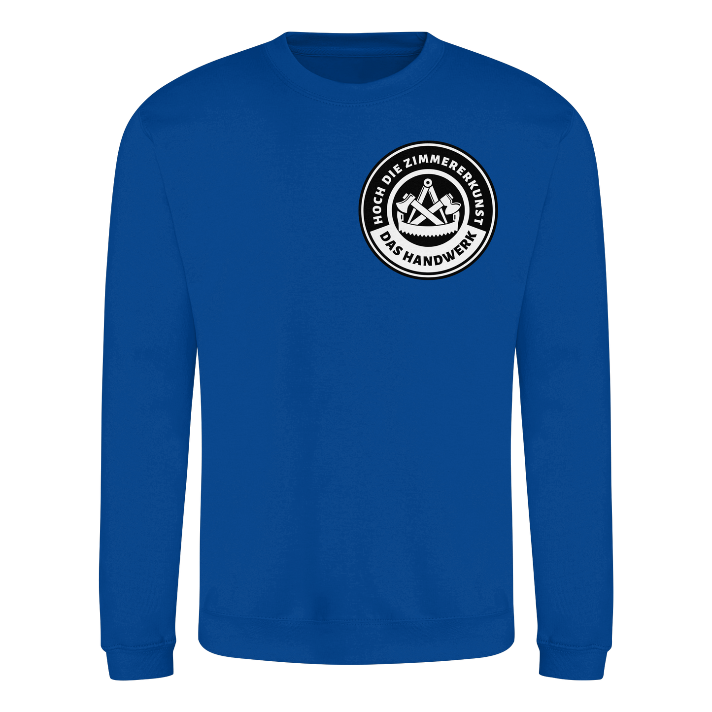 Hoch die Zimmererkunst - Sweatshirt