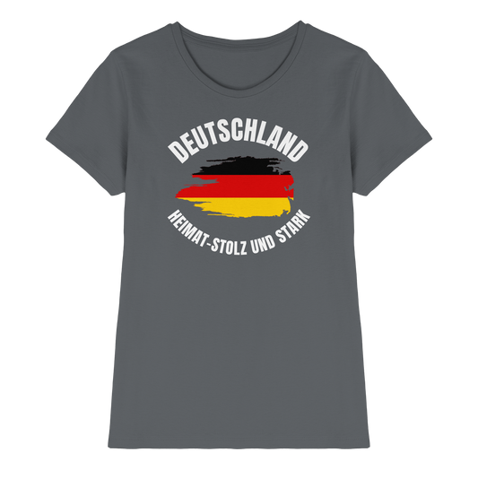 Deutschland Heimat Stolz und Stark - Ladies Premium Shirt