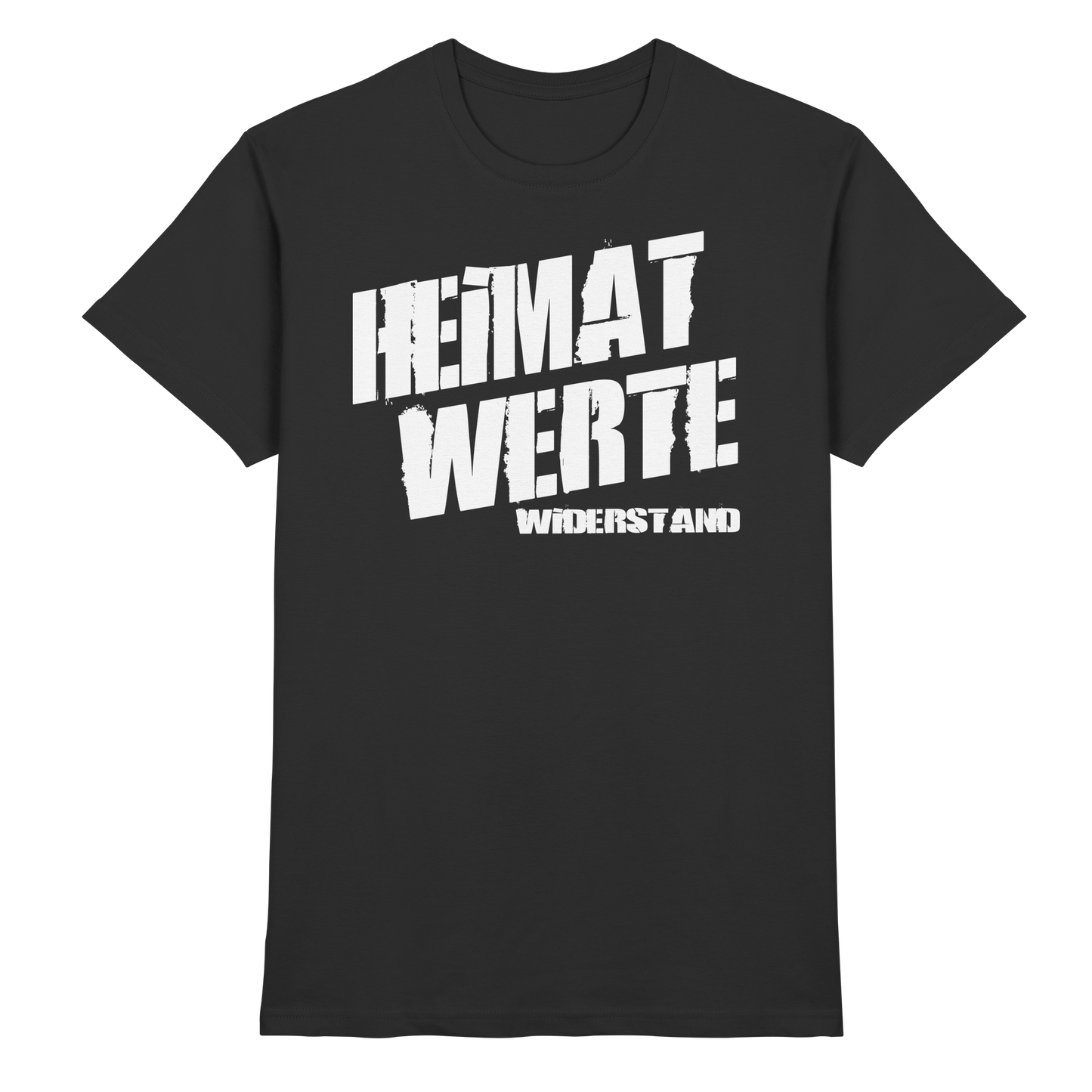 Heimat Werte Widerstand - Premium Shirt