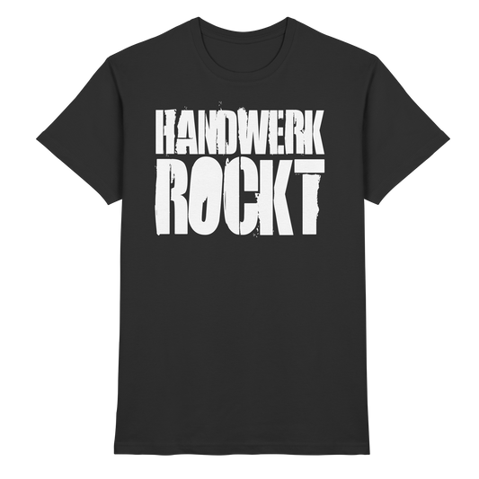 Handwerk Rockt - Premium Shirt