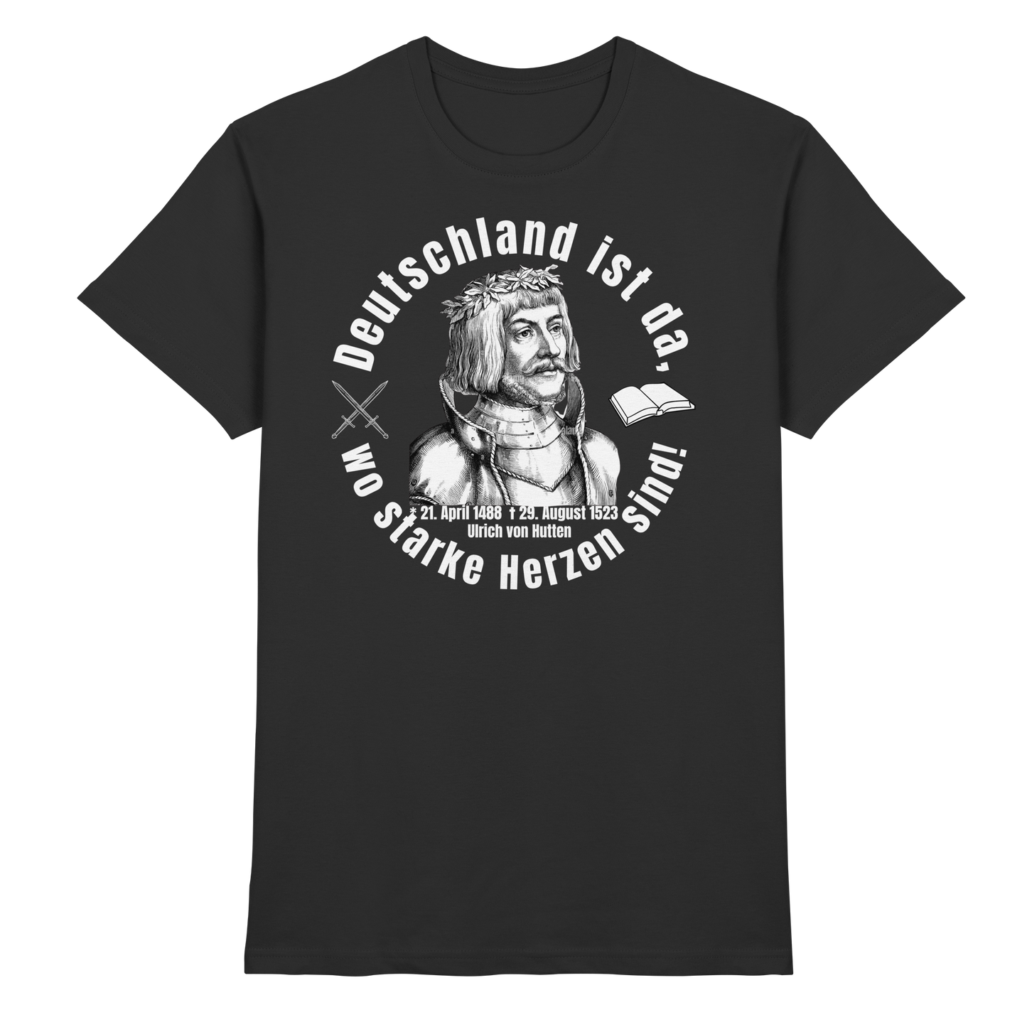 Ulrich von Hutten/ Deutschland - Premium Shirt