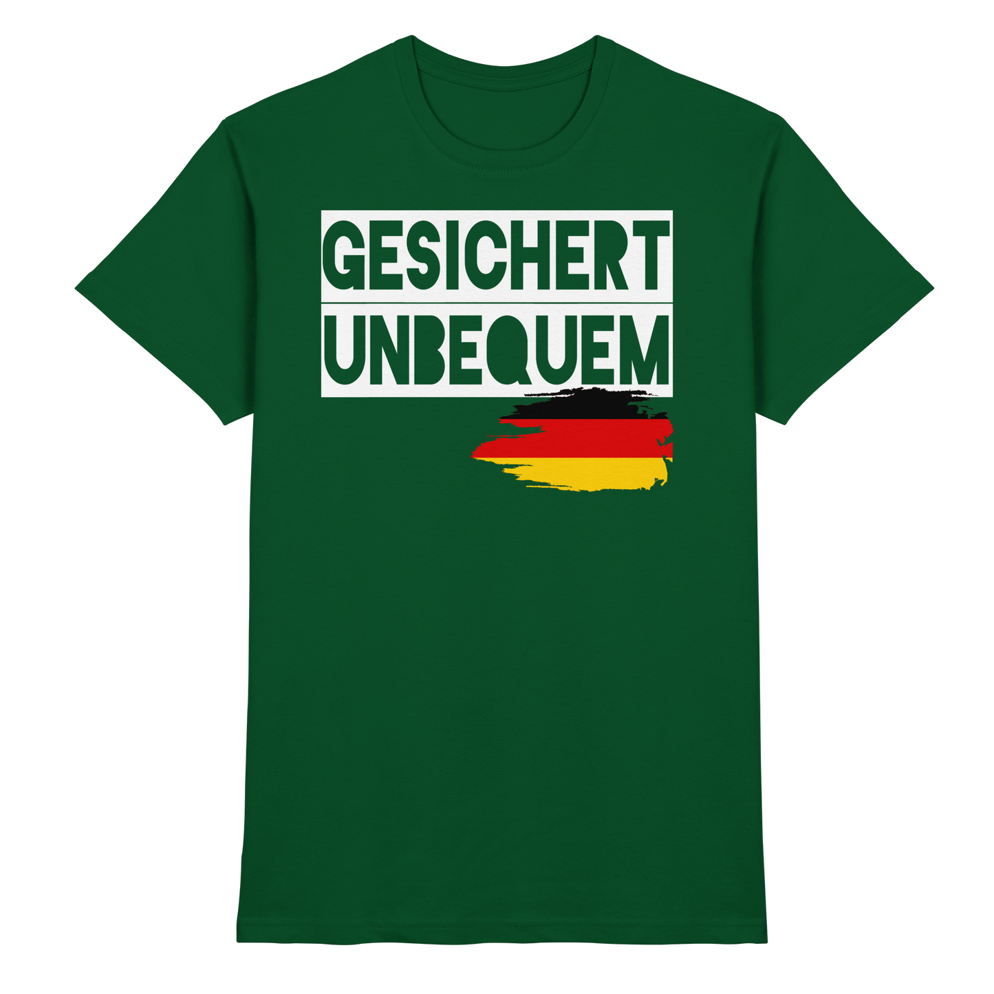 Gesichert Unbequem - Premium Shirt