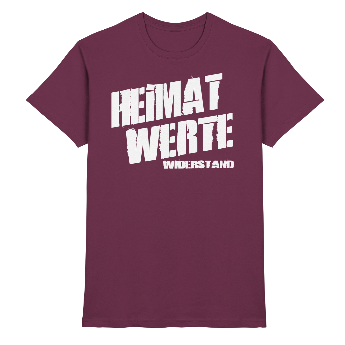 Heimat Werte Widerstand - Premium Shirt