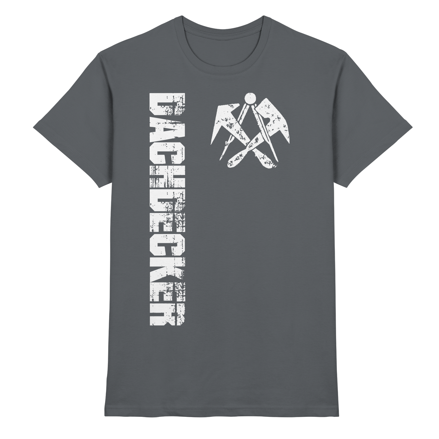Dachdecker - Premium Shirt
