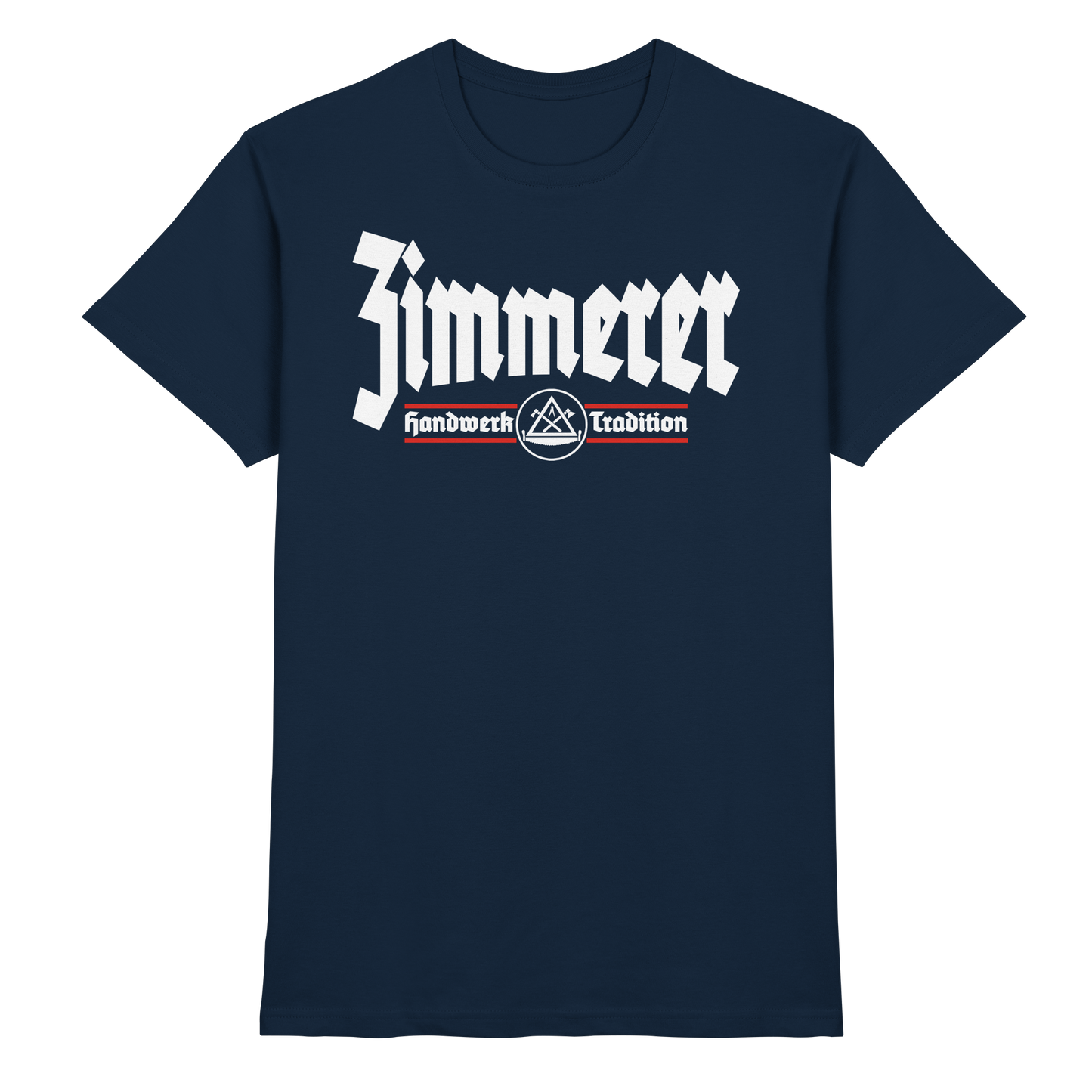 Zimmerer Handwerk - Premium Shirt