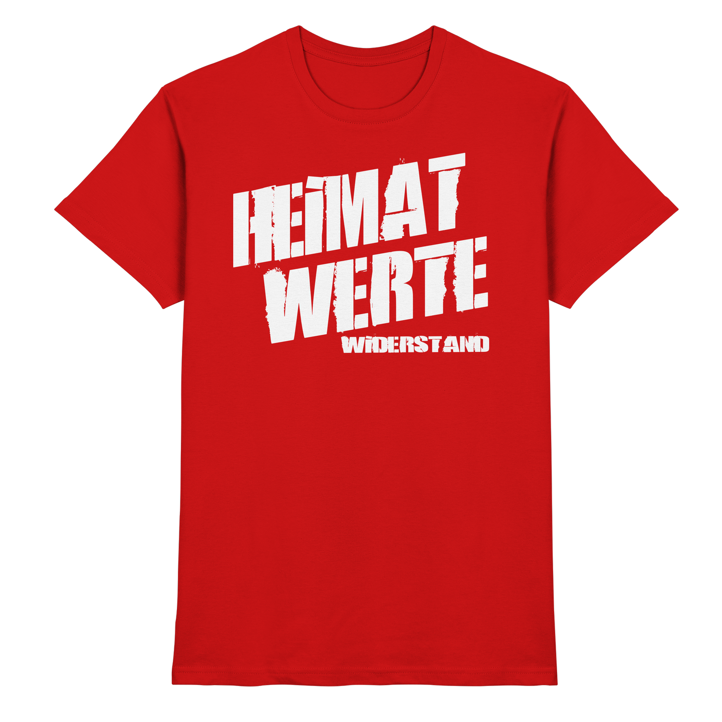 Heimat Werte Widerstand - Premium Shirt