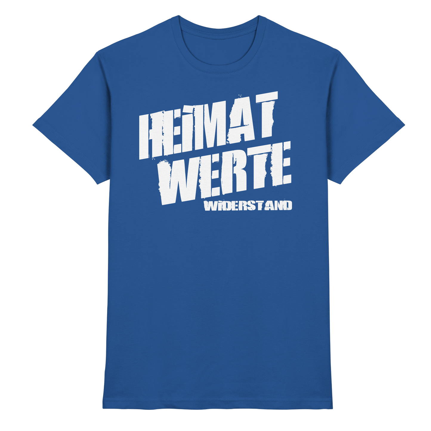 Heimat Werte Widerstand - Premium Shirt