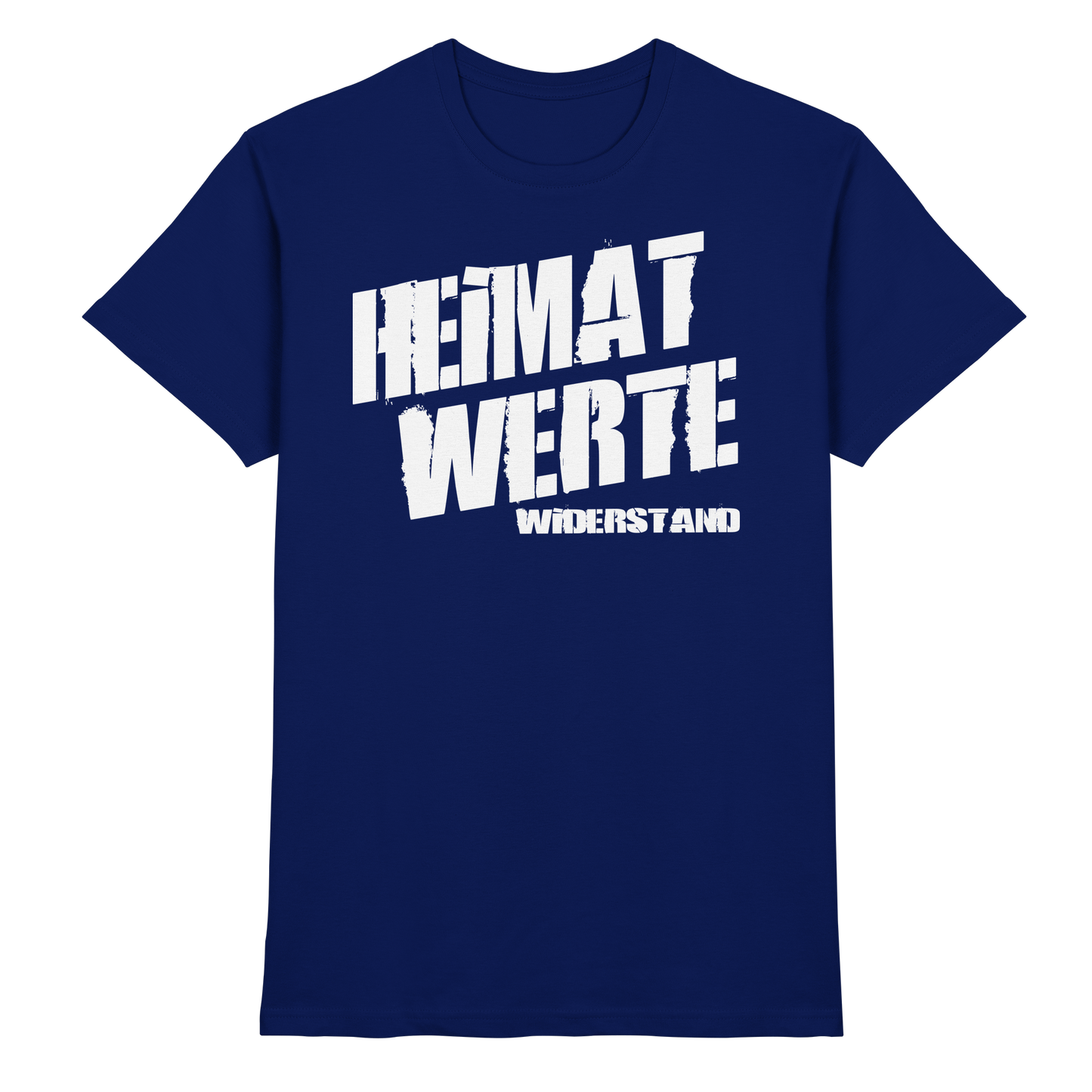 Heimat Werte Widerstand - Premium Shirt