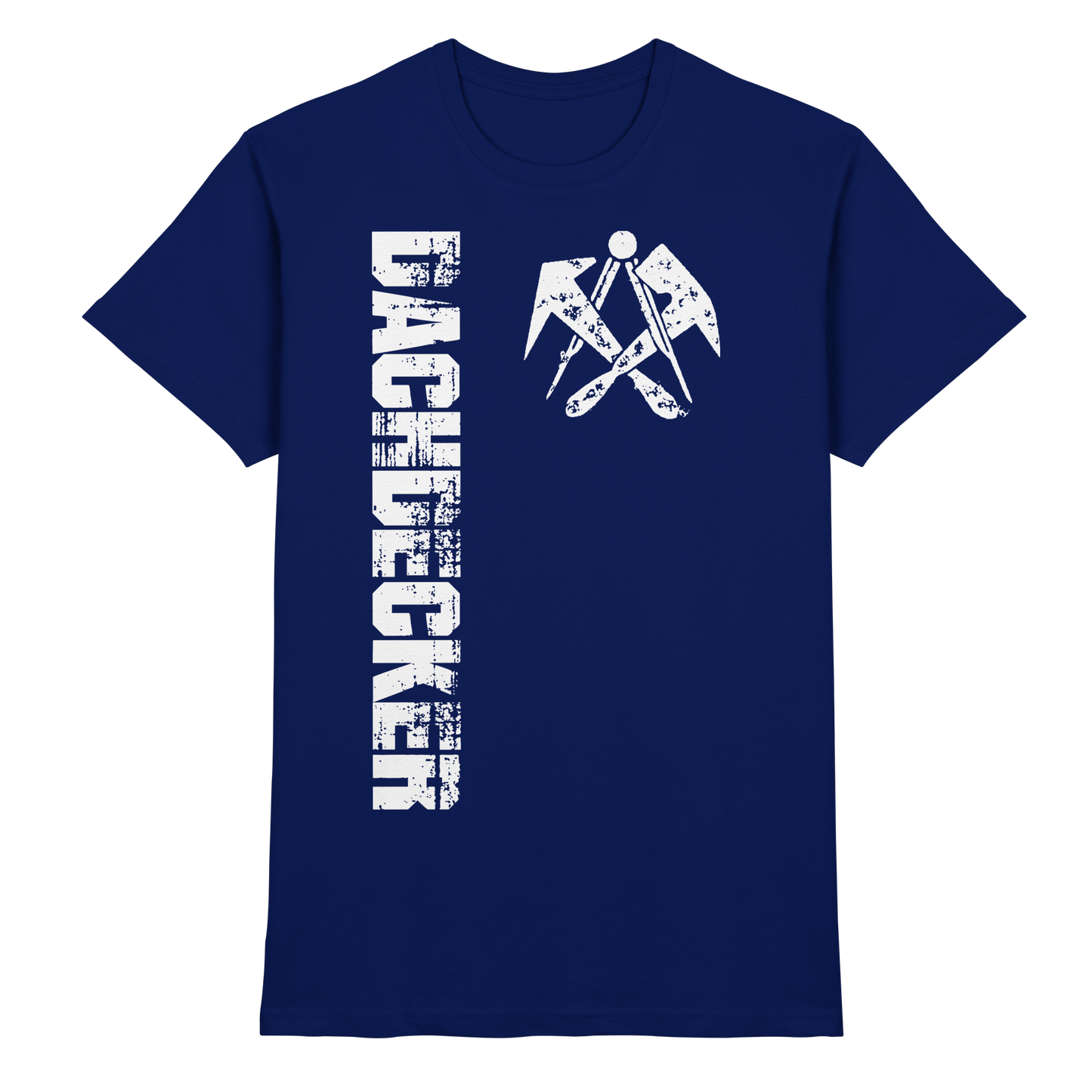 Dachdecker - Premium Shirt