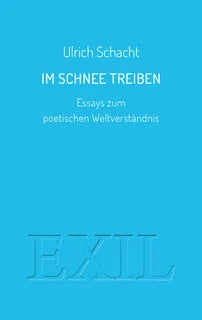 Im Schnee treiben von Ulrich Schacht